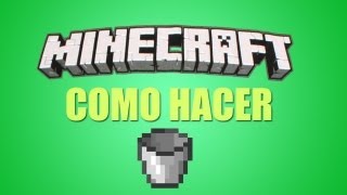 ★ Minecraft Tutorial  Como hacer un cubo  cubeta [upl. by Ahsienot]