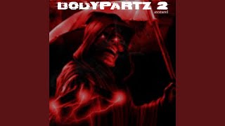 Bodypartz 2 [upl. by Vastah52]