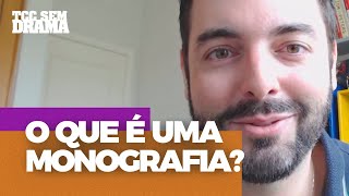 O que é uma monografia  TCC Sem Drama [upl. by Etem]