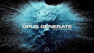 Eric Prydz  Opus Generate EPIC 50 Interlude Intro [upl. by Luanne848]