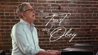 Don Moen  Trust and Obey [upl. by Yrrah]