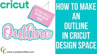 How to make an outline in Cricut Design Space [upl. by Akerdnuhs]