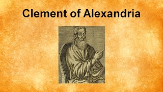 Clement of Alexandria [upl. by Htebazileyram]