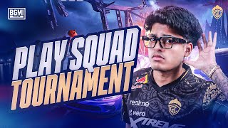 PLAY SQUAD TOURNAMENT  JONATHAN IS BACK  BGMI [upl. by Hardej]