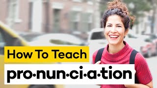 Teaching Pronunciation in 8 Steps [upl. by Mercuri]