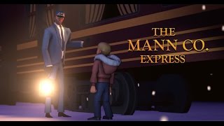 The Mann Co Express SFM Remake [upl. by Raleigh]