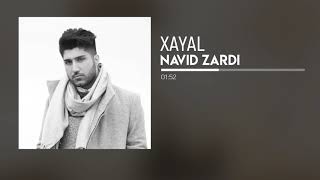 NAVID ZARDI XAYAL  Lyrics Video [upl. by Ahseel]