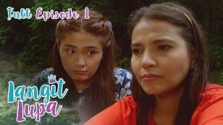 Full Episode 1  Langit Lupa [upl. by Stanwin]