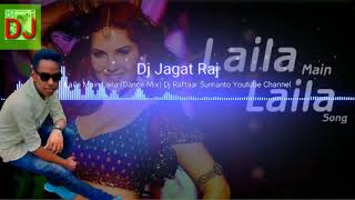 dj jagat raj hard mix 2018 laila me laila [upl. by Derina]