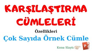 Karşılaştırma Cümlesi ve Örnekleri Karşılaştırma Cümleleri [upl. by Chemar]