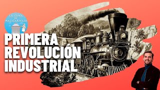 LA PRIMERA REVOLUCIÓN INDUSTRIAL 17501850 🚂🚢🏭 [upl. by Nivrac117]