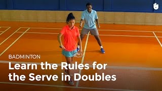 Serve Doubles Rules  Badminton [upl. by Kisung954]