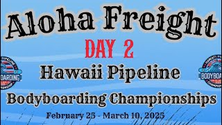 Hawaii Pipeline Bodyboarding Championship  DAY 2 [upl. by Dahl]