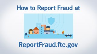 How to Report Fraud at ReportFraudftcgov  Federal Trade Commission [upl. by Alvar671]