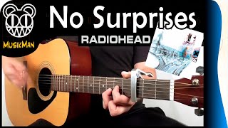 NO SURPRISES 😵  Radiohead  GUITAR Cover  MusikMan N°089 [upl. by Ltihcox]