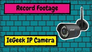 How to Record Footage from Your IeGeek IP Camera to Your Computers Hard Drive with HiP2P Client [upl. by Whitehurst]