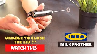 IKEA Milk Frother Battery Installation and Trick To Close the Lid [upl. by Casia]