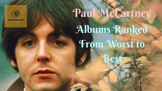 Paul McCartney Albums Ranked From Worst to Best [upl. by Elvis]