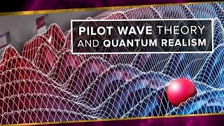 Pilot Wave Theory and Quantum Realism  Space Time  PBS Digital Studios [upl. by Anaidirib331]