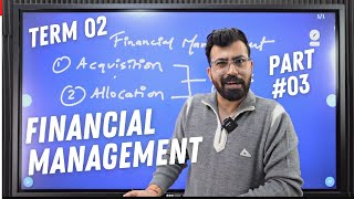 Financial Management I Part 03 I Term 02 I Commercebaba [upl. by Atiran]