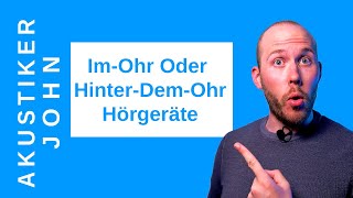 ImOhrHörgeräte Oder HinterDemOhrHörgeräte Was Ist Besser [upl. by Netsirc]