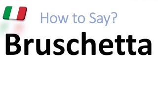 How to Pronounce Bruschetta CORRECTLY And WHY [upl. by Adnoved]