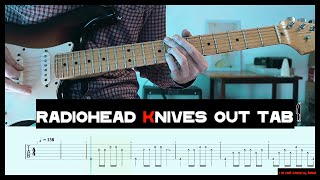 Radiohead Knives out Cover  Guitar Tab  Tutorial  Lesson [upl. by Southworth224]