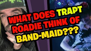 TRAPT Roadie Reacts to BANDMAID [upl. by Idroj370]