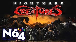 Nightmare Creatures  Nintendo 64 Review  HD [upl. by Aivatnuhs]