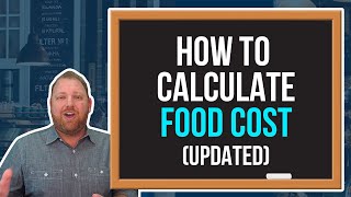 Food Costs Formula How to Calculate Restaurant Food Cost Percentage Updated [upl. by Kcitrap]