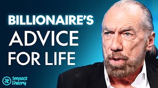 Billionaire REVEALS The Key Habits That Will CHANGE Your Life  John Paul Dejoria [upl. by Arreip174]