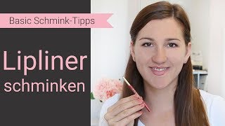 Lippen mit Lipliner schminken 👄 Lipliner Tutorial deutsch [upl. by Engle]