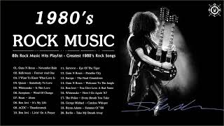 80s Rock Music Hits Playlist  Greatest 1980s Rock Songs [upl. by Gwennie]