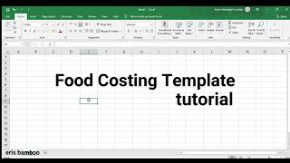 Excel Food Costing Template Tutorial  eris bamboo [upl. by Ambrosia]