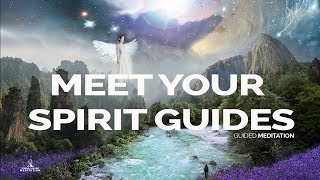 MEET YOUR SPIRIT GUIDES Guided Meditation 528Hz [upl. by Llertnom]