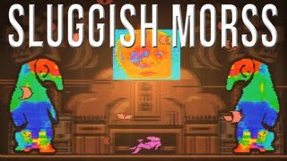 Sluggish Morss  MOST WTF GAME EVER MADE [upl. by Trenna]