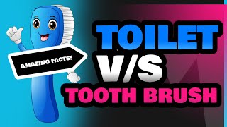 Toilet and Tooth Brush [upl. by Aneliram]