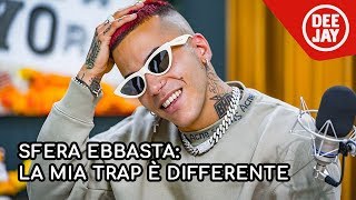 Sfera Ebbasta lintervista a Radio Deejay [upl. by Jasper937]