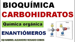 Carbohidratos glúcidos Configuraciones L y D Identificación de Enantiómeros en monosacáridos [upl. by Ettigirb]