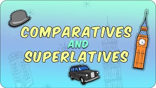 Comparatives And Superlatives [upl. by Lhamaj]