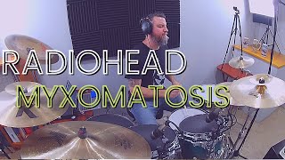 Radiohead  Myxomatosis Drum Cover [upl. by Pussej]