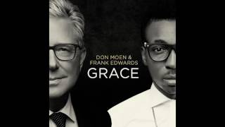 Don Moen and Frank Edwards  Grace Full Album Gospel Music [upl. by Tearle]