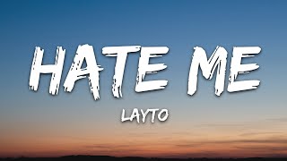 Layto  Hate Me Lyrics [upl. by Araiet]