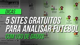 5 SITES GRATUITOS COM ESTATÍSTICAS PARA ANALISAR FUTEBOL [upl. by Naujej]