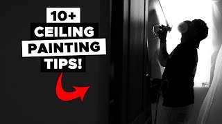 10 Tips Spraying Ceilings Painting a Ceiling FAST [upl. by Arella]