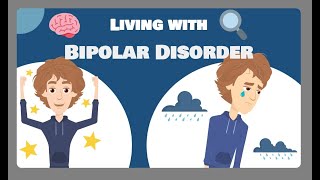 Living with Bipolar Disorder [upl. by Treulich732]