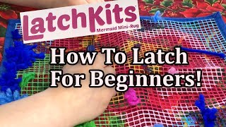 Latch Kits How To Latch Hook For Beginners [upl. by Raab]