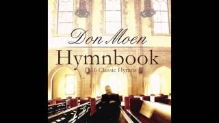 Don Moen  Hymnbook Full Album Gospel Hymns [upl. by Oran]