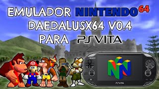 EMULADOR de Nintendo 64 DaedalusX64 v04 para PSVITA  ROMS [upl. by Sherlock916]