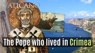 Pope St Clement I The Forgotten Pontiff remembered in Crimea  EWTN Vaticano Special [upl. by Rehpotsirc]